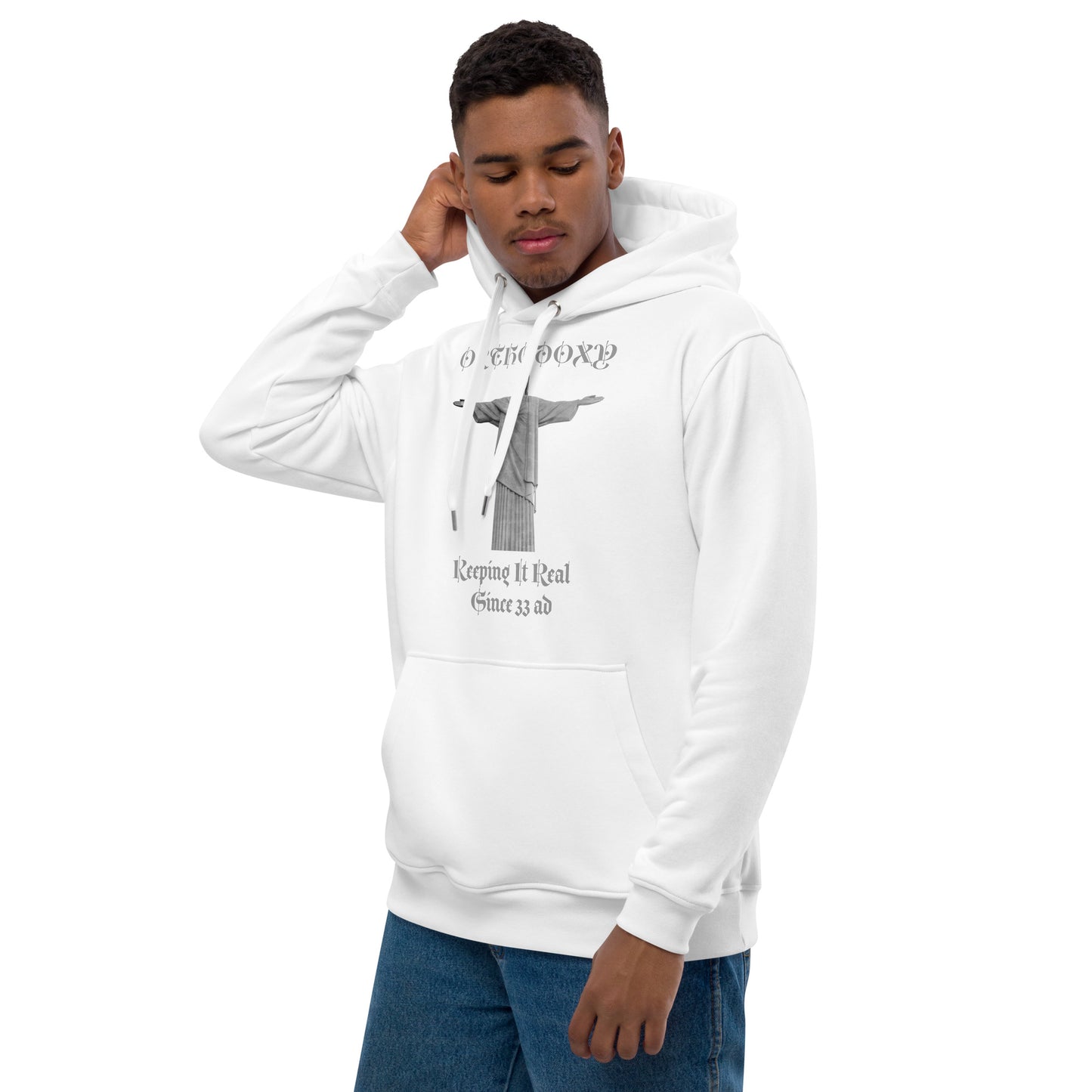 Orthodoxy Keeping It Real Since 33 ad - Premium eco hoodie